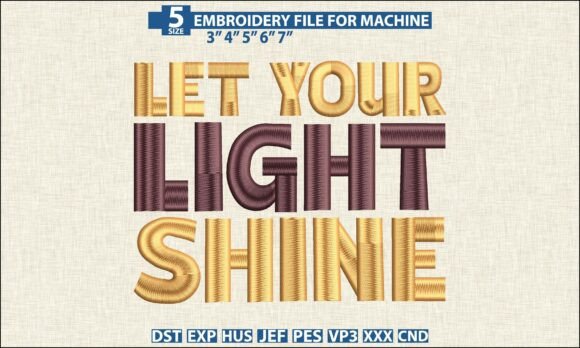Download Let Your Light Shine DST PES Embroidery - Shine Collection
